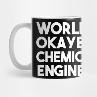 chemical engineer Mug